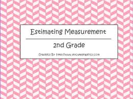 estimating measurement flipchart 2nd grade math