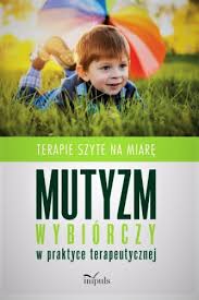 Jest aktorem, prezenterem pogody, pracuje również jako lektor. Terapie Szyte Na Miare Mutyzm Wybiorczy W Praktyce Terapeutycznej Wydanie Ii Arik Pl Ksiegarnia Akademicka