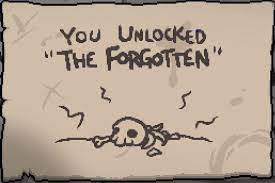 It's important that you have killed the lamb with any character in order to unlock the forgotten. Took Dozens Of Tries Over A Period Of Days And A Perfect Loadout But I Finally Did It Y All Bindingofisaac