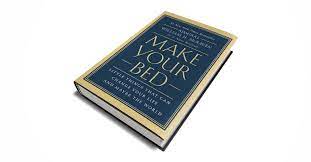 Admiral william mcraven, usn (ret.) examines and explains each in the 10 chapters of his newest book: The Best Inspirational Quotes From Make Your Bed By Admiral Mcraven Hachette Book Group