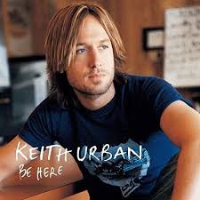 Keith Urban Be Here Keith Urban Mother Son Dance Songs Making Memories Of Us