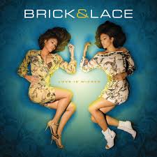 Love Is Wicked New International Version By Brick Lace On Tidal