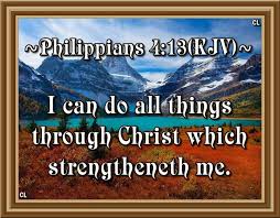 Philippians 4:13 i can do all things through christ who gives me strength. Philippians 4 13 Kjv Kristi Ann S Haven