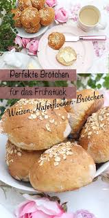 Weizen Haferflocken Brotchen Rezept In 2021 Rezepte Lebensmittel Essen Brot Rezept