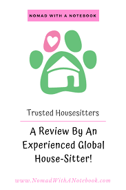 international house sitting is a growing phenomenon and trusted housesitters are one of the biggest platforms to use as an e house sitter sitter house sitting