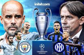 Final Liga Champions 2023: Ketika Man City dan Inter Milan Bertarung dalam  Batin Istanbul