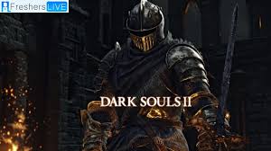 Dark Souls 2 Scholar of the First Sin Walkthrough, Guide, and Gameplay -  News