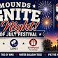 Mounds Ignite the Night – 4th of July Festival