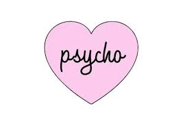 Psycho Tumblr Stickers Tumblr Transparents Aesthetic Stickers