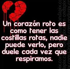 Un Corazon Roto Quotes Sayings Feelings