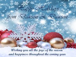 From our family to yours. Dawson Dawson Inc Happy Holidays From Our Family To Yours Dawson Dawson Inc