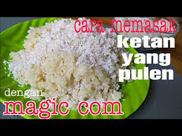 Boleh ke pakai rice cooker je?. Cara Masak Ketan Pulen Dengan Magic Com Youtube
