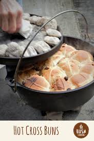 Dutch Oven Hot Cross Buns Bush Cooking Recipe Hot Cross Buns Cross Buns Hot Cross Buns Recipe