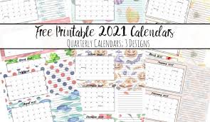 Make sure to check out this listing: Free Printable 2021 Quarterly Calendars With Holidays 3 Designs