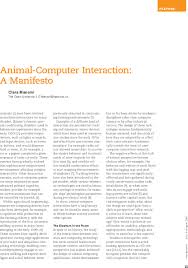A manifesto is a statement published by a person or group of people, especially a. Animal Computer Interaction A Manifesto Interactions Vol 18 No 4