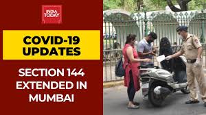 By this order, people won't be allowed to venture out of their. Section 144 Extended In Mumbai Due To Rising Covid 19 Cases Youtube