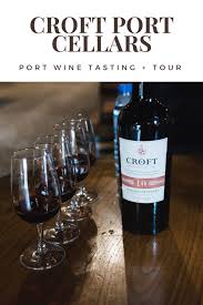 Port From The Source Croft Port Cellars For The Love Of Wanderlust Wine Tasting Tours Drinking Around The World Travel Food