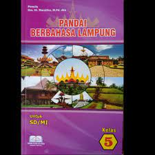 Materi bahasa lampung kelas 11. Jual Buku Bahasa Lampung Kelas 5 Besemah Pustaka