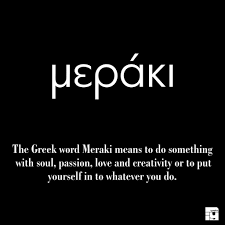 La Parola Greca Meraki Significa Far Qualcosa Con L Anima La Passione L Amore E La Creativita O P Tatuaggi Di Parole Citazioni Casuali Citazioni Sui Tatuaggi