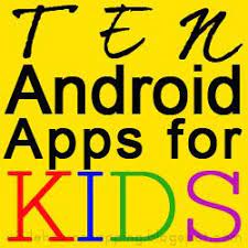 Best Android Apps For Kids Kids App Android Apps App