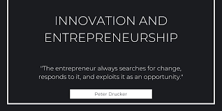 7 Lessons From Innovation And Entrepreneurship By Peter F Drucker By Antonio Martina Medium