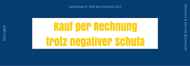 Ratgeber Kauf Auf Rechnung Trotz Negativer Schufa
