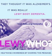 Like alzheimer disease, lbd causes intellectual and physical deterioration due to progressive damage of brain cells. Lewy Body Dementia