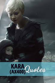 Kara tem a mesma voz a giffany do gravity falls., coincodência? Detroit Become Human Inspirational Quotes Quotes Quotemotion Com