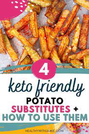 Best Keto Potato Substitutes Mashed Baked Fried Recipes Potato Substitute Low Carb Potatoes Low Carb Diet Recipes