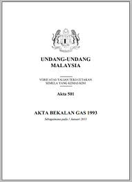 Maybe you would like to learn more about one of these? Akta Bekalan Gas 1993 Akta 501