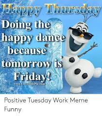 I choose a lazy person to do a hard job, because a lazy person will find an easy way to do it. 23. Funny Quotes About Thursday At Work 50 Hilarious And Funny Work Quotes And Sayings Dogtrainingobedienceschool Com