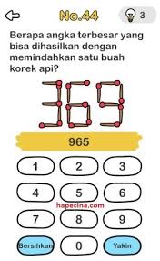 Bukan hanya karena permainan ini cukup menantang, tetapi setiap jawaban yang diberikan juga terkadang nggak kepikiran buat banyak orang. Jawaban Brain Out Level 44 Berapa Angka Terbesar Yang Bisa Dihasilkan Dengan Memindahkan Satu Buah Korek Api