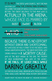 Although he started out humbly, theodore roosevelt remains one of the greatest leaders in did you enjoy these theodore roosevelt quotes? Daring Greatly Quotes