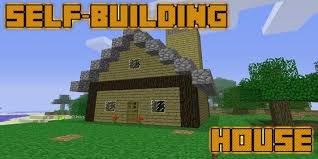 Mod Self Building House Mcpe For Android Apk Download