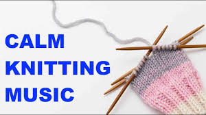 Browse our great selection for designs, images, & text! Knitting Music Calm Knitting Music Playlist Youtube