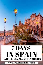 7 Days In Spain Itinerary Barcelona Madrid Toledo Travelpassionate Com In 2020 Spain Itinerary Spain Travel Outfits Barcelona Spain Travel