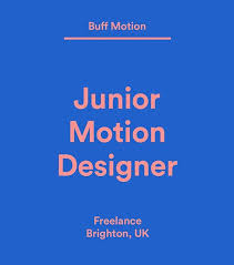 Wethemakersjobs Buffmotion Is Looking For A Passionate And Diligent Junior Motion Designer To Join The Team For 6 12 Design Jobs Creative Jobs Hello Design