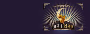 Maybe you would like to learn more about one of these? Tickets Fur Berlin Berlin Die Grosse Show Der Goldenen 20er Jahre In Berlin Am 17 12 2021 19 30 Admiralspalast Theater Berlin
