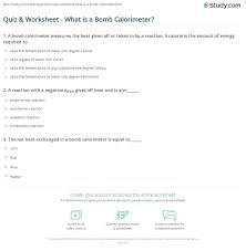 Calorimetry Worksheet Answer Key Quiz Worksheet What Is A Bomb Calorimeter In 2020 Algebra Worksheets Worksheets Answer Keys