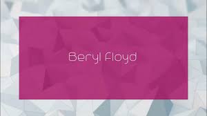 Beryl Floyd