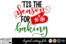 Download Christmas Svg Tis The Season For Baking Svg 118515 Svgs Design Bundles