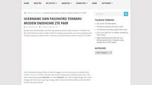 Bila password diatas tidak bisa digunakan, silahkan coba salah satu password dibawah ini terutama user:user, karena telkom indihome secara teratur mengganti password zte f609.password yang bisa digunakan saat ini belum tentu bisa digunakan besok. 2