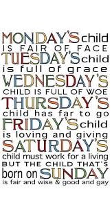 Monday S Child Poem Your Child S Personality By Day Of The Week Famlii Mondays Child Poem Kids Poems Monday S Child