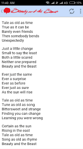 Tale as old as time true as it can be barely even friends then somebody bends unexpectedly just a little change small to say the least both a little scared neither one prepared beauty and the beast ever just the same ever a surprise ever as before and ever just as sure Lyrics Of Beauty And The Beast For Android Apk Download