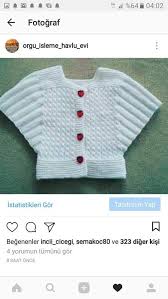 Murat Adli Kullanicinin Liliana Panosundaki Pin Tig Isi Ceket Orgu Bebek Yelek