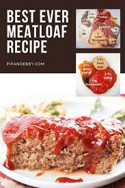 Easy Meatloaf Recipe The Best You Ll Find Pip And Ebby Recipe Good Meatloaf Recipe Recipes Best Meatloaf