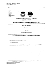 Jawapan yang ditulis oleh calon mestilah relevan dengan kehendak soalan. Pmr Pahang 2010 Bm K1
