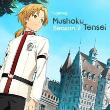 Dimension Anime - Mushoku Tensei Season 2 (Opening | Spiral): lyrics and  songs | Deezer