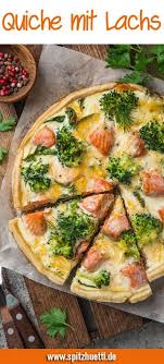 Rezept Quiche Mit Lachs Spitzhuttl Home Company Mobelhaus Bei Wurzburg Lachs Quiche Lachs Rezept Rezepte