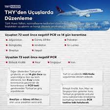 Bu ülkelerden türkiye'ye girişlerde aşı sertifikasının veya hastalığın geçirildiğine dair belgelerin ibraz edilememesi durumunda girişten azami 72 saat önce yapılmış negatif sonuçlu pcr test raporu veya girişten azami 48 saat öncesinde yapılmış negatif hızlı antijen test sonucunun ibrazı yeterli görülecek. Thy Den Ucuslarda Duzenleme Son Dakika Haberleri